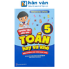  Tuyển tập các bài Toán hay và khó 5 (Theo Chương Trình GDPT Mới - Dùng Chung Cho Các Bộ SGK Hiện Hành) 