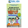  Bồi Dưỡng Theo Chủ Đề Kiến Thức Cơ Bản Và Nâng Cao Vật Lý 9 (Theo Chương Trình GDPT Mới) 