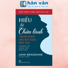  Hiểu Để Chữa Lành - Thoát Khỏi Nỗi Hổ Thẹn Độc Hại 
