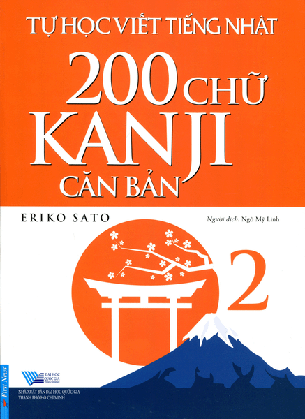 Tự Học Viết Tiếng Nhật 200 Chữ Kanji Căn Bản (Tập 2)