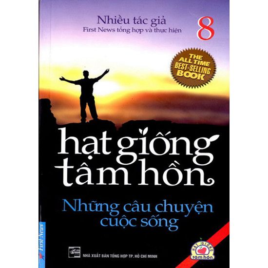  Hạt Giống Tâm Hồn 8 - Những Câu Chuyện Cuộc Sống 