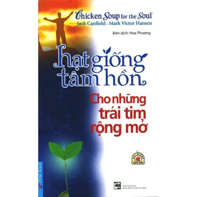  Hạt Giống Tâm Hồn - Cho Những Trái Tim Rộng Mở 