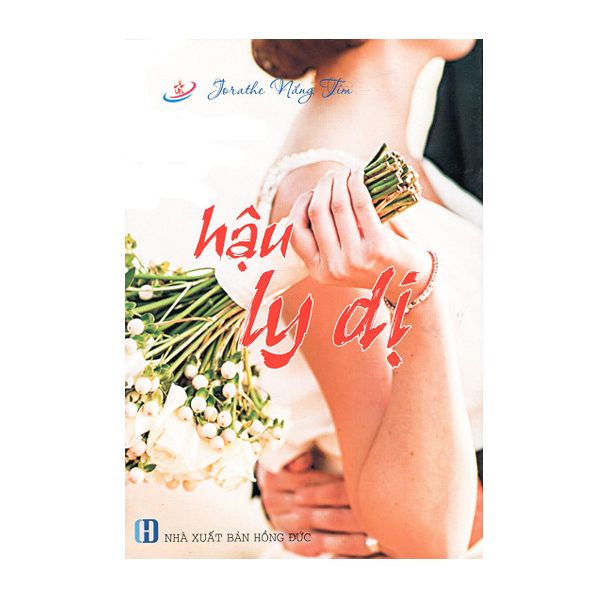  [PHIÊN CHỢ SÁCH CŨ] Hậu Ly Dị 