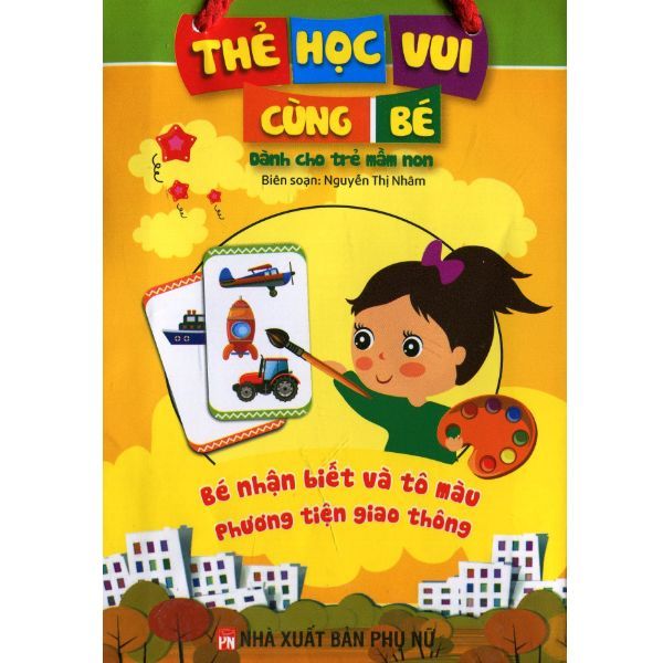  Thẻ Học Vui Cùng Bé - Bé Nhận Biết Và Tô Màu Phương Tiện Giao Thông 