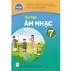 Bài Tập Âm Nhạc 7 - Chân Trời Sáng Tạo