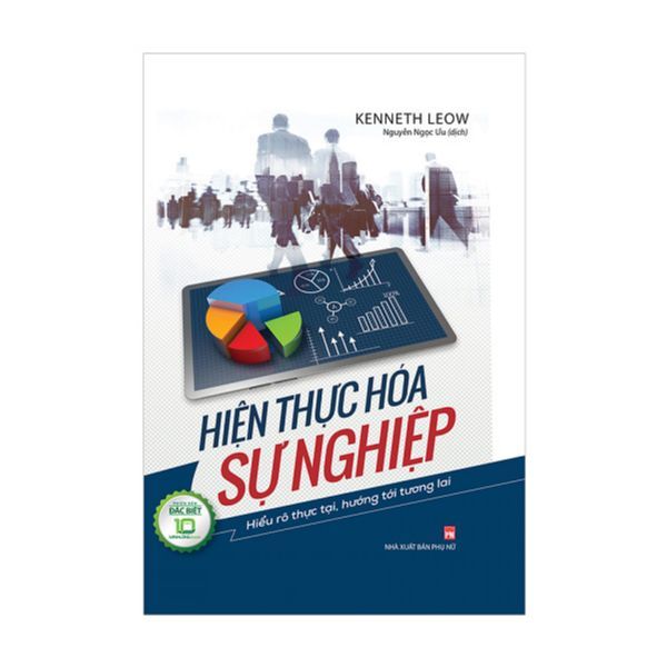 Hiện Thực Hóa Sự Nghiệp ( Bìa Cứng )