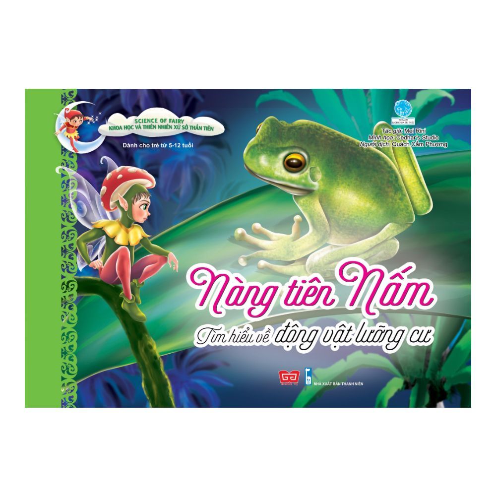  Science Of Fairy - Khoa Học Và Thiên Nhiên Xứ Sở Thần Tiên - Nàng Tiên Nấm - Tìm Hiểu Về Động Vật Lưỡng Cư 