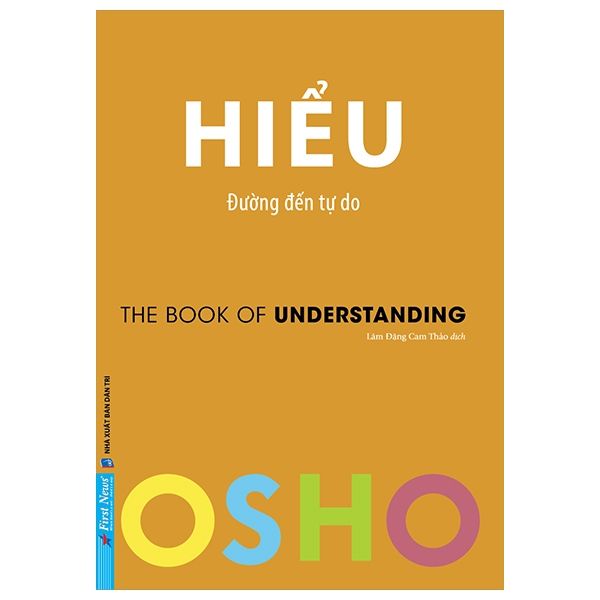  Osho - Hiểu - Đường Đến Tự Do 