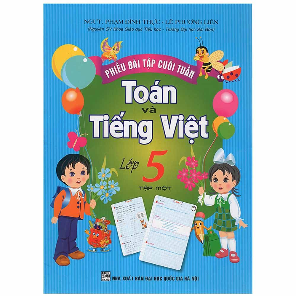  Phiếu Bài Tập Cuối Tuần Toán Và Tiếng Việt Lớp 5 - Tập 1 