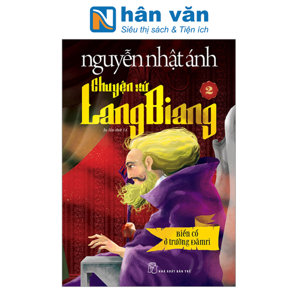  Chuyện Xứ Lang Biang - Tập 2 - Biến Cố Ở Trường Đămri (Tái Bản 2023) 