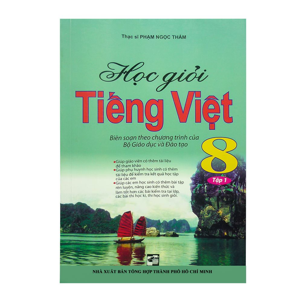  Học Giỏi Tiếng Việt 8 (Tập 1) 