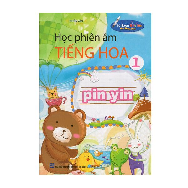  Học Phiên Âm Tiếng Hoa (Tập 1) - Kèm File Âm Thanh 