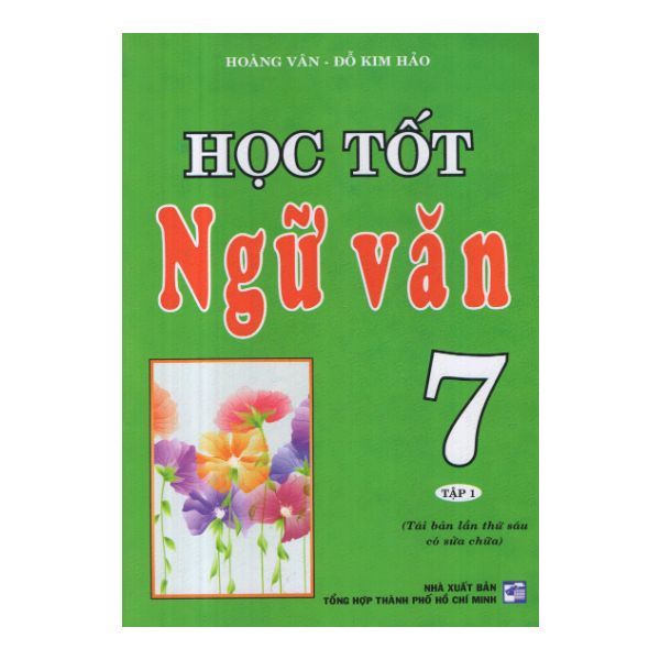  Học Tốt Ngữ Văn 7 (Tập 1) 