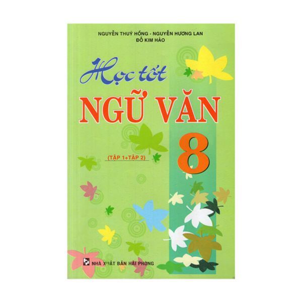  Học Tốt Ngữ Văn 8  (Tập 1 - 2) 