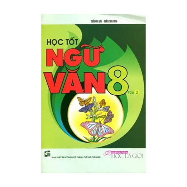  Học Tốt Ngữ Văn 8 (Tập 2) 