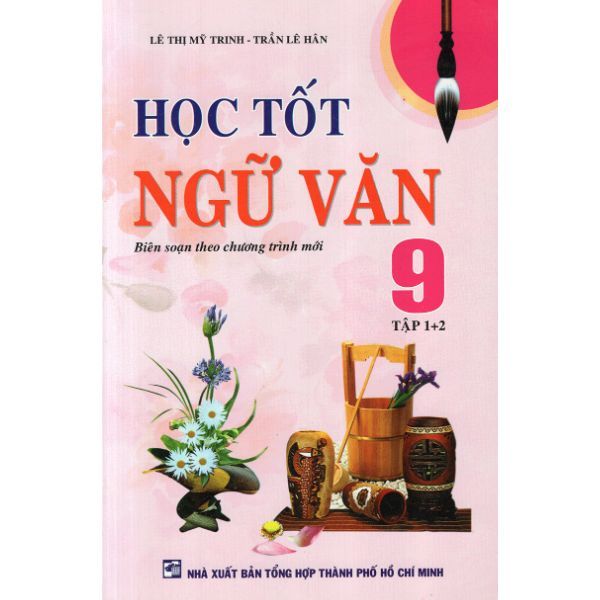  Học Tốt Ngữ Văn Lớp 9 (Tập 1 + 2) (Tái Bản) 