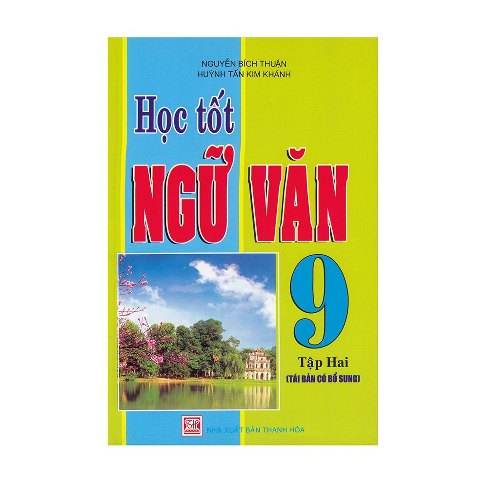  Học Tốt Ngữ Văn Lớp 9 (Tập 2) - NXB Thanh Hóa 