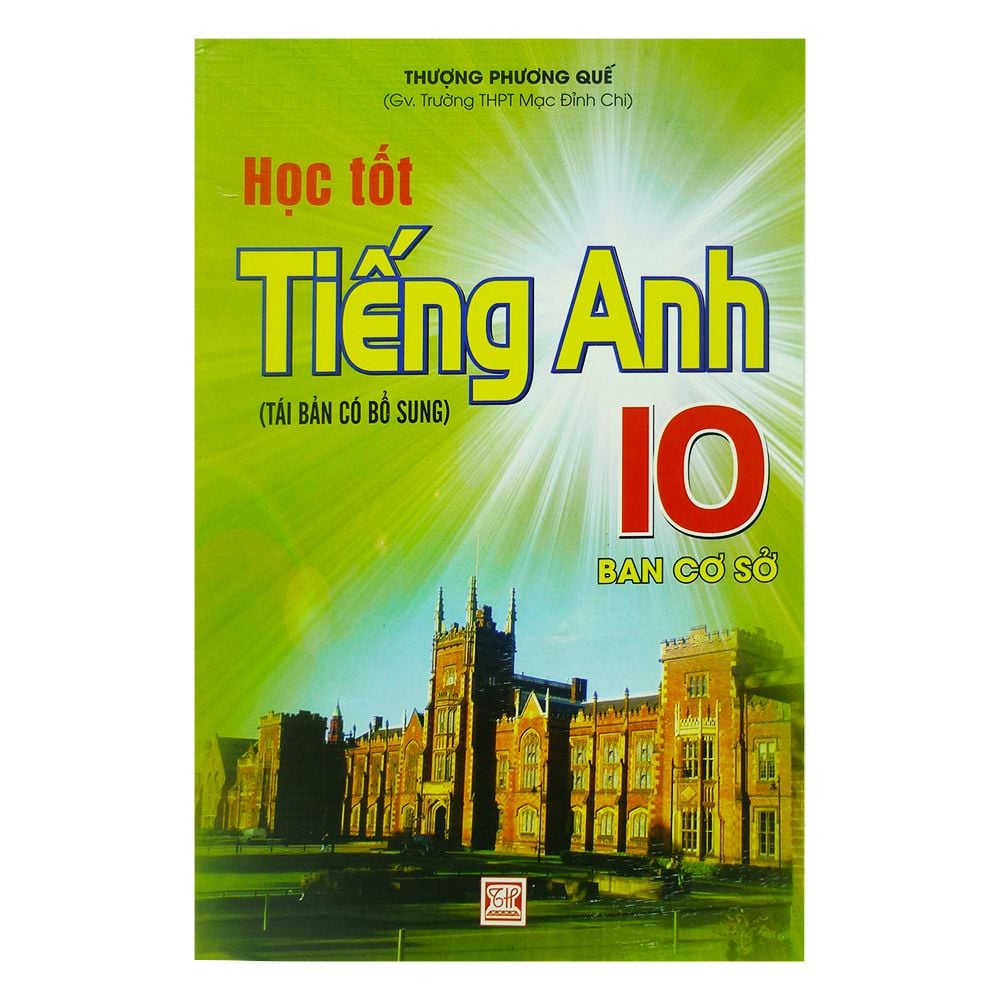  Học Tốt Tiếng Anh 10 ( Ban Cơ Sở) 