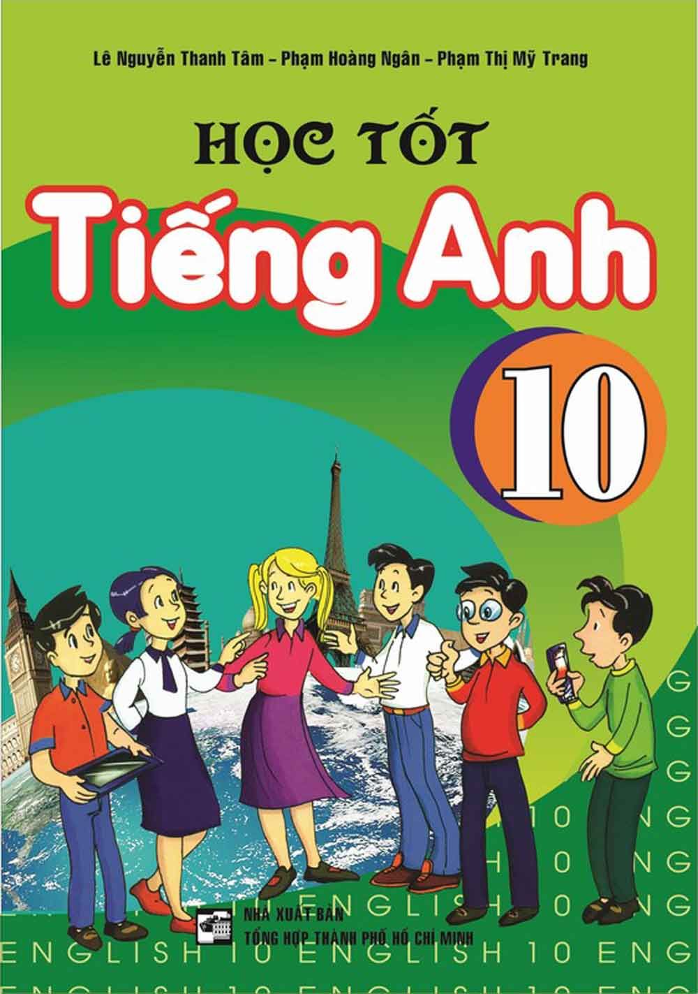  Học Tốt Tiếng Anh Lớp 10 (Chương Trình Mới) 