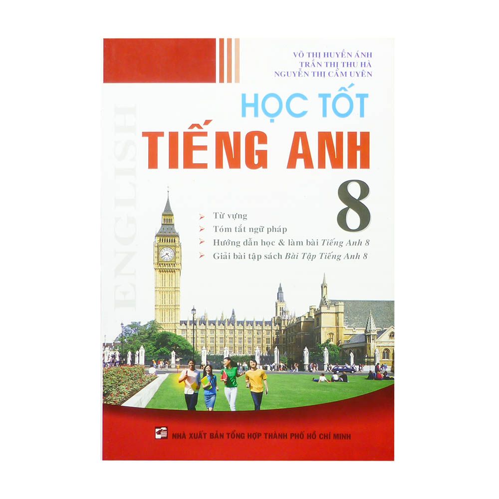  Học Tốt Tiếng Anh - Lớp 8 (NXB Tổng Hợp TP.HCM) 