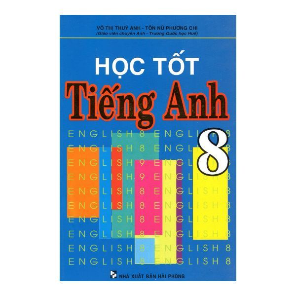  Học Tốt Tiếng Anh - Lớp 8 