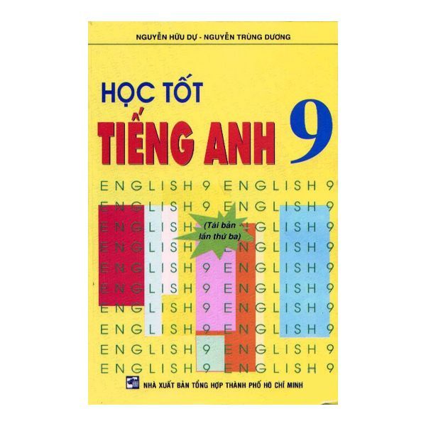  Học Tốt Tiếng Anh Lớp 9 