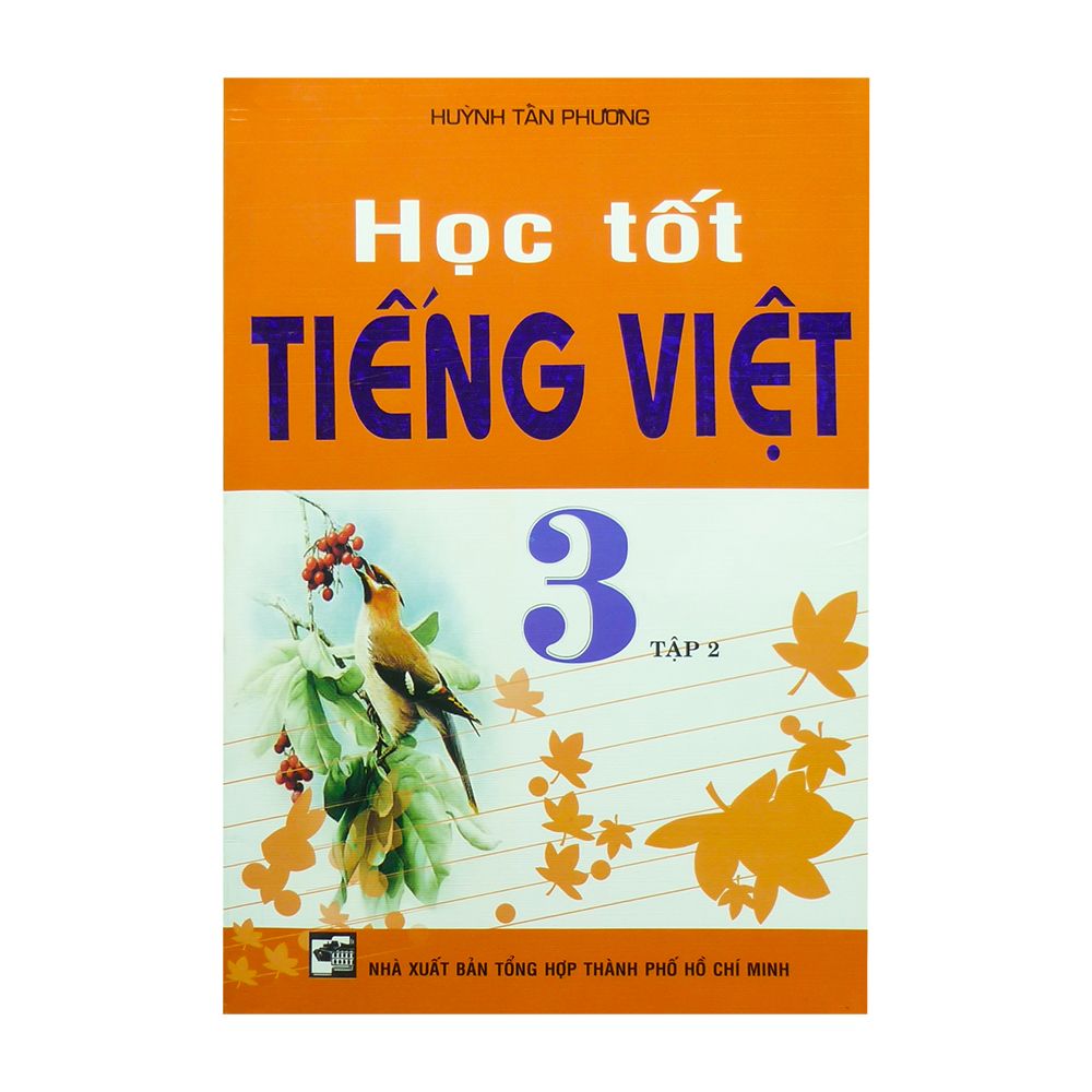  Học Tốt Tiếng Việt Lớp 3 - Tập 2 