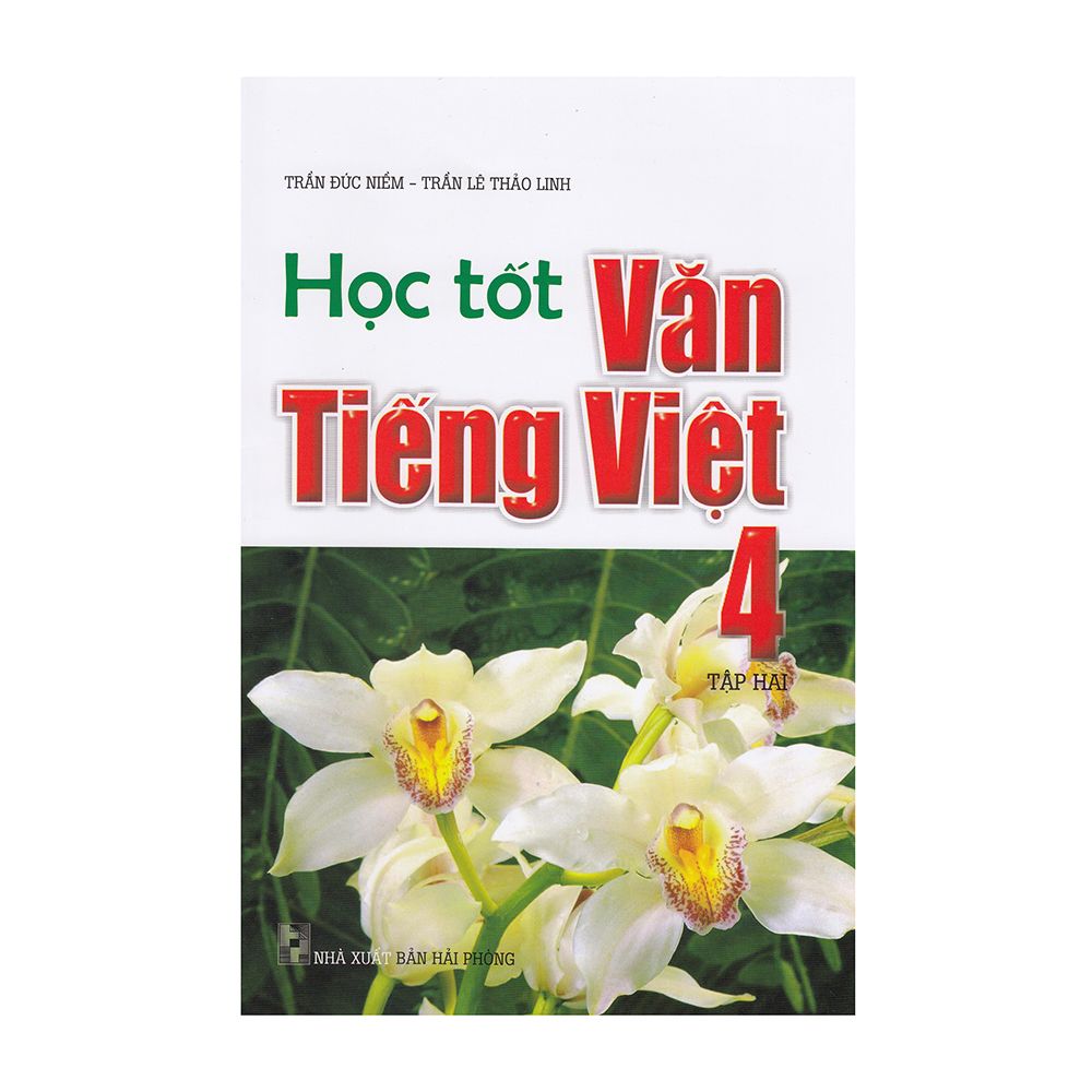  Học Tốt Văn - Tiếng Việt - Lớp 4 - Tập 2 