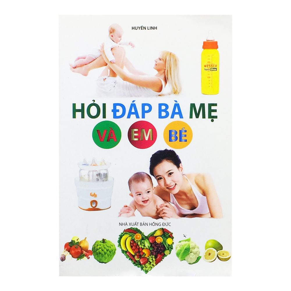  Hỏi Đáp Bà Mẹ Và Em Bé 