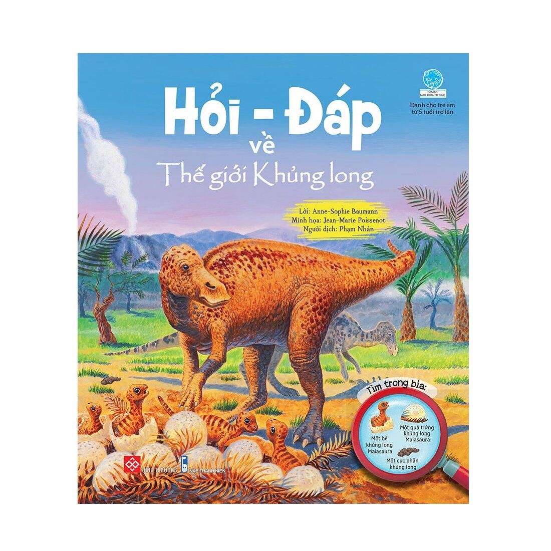  Hỏi - Đáp về Thế giới Khủng long 