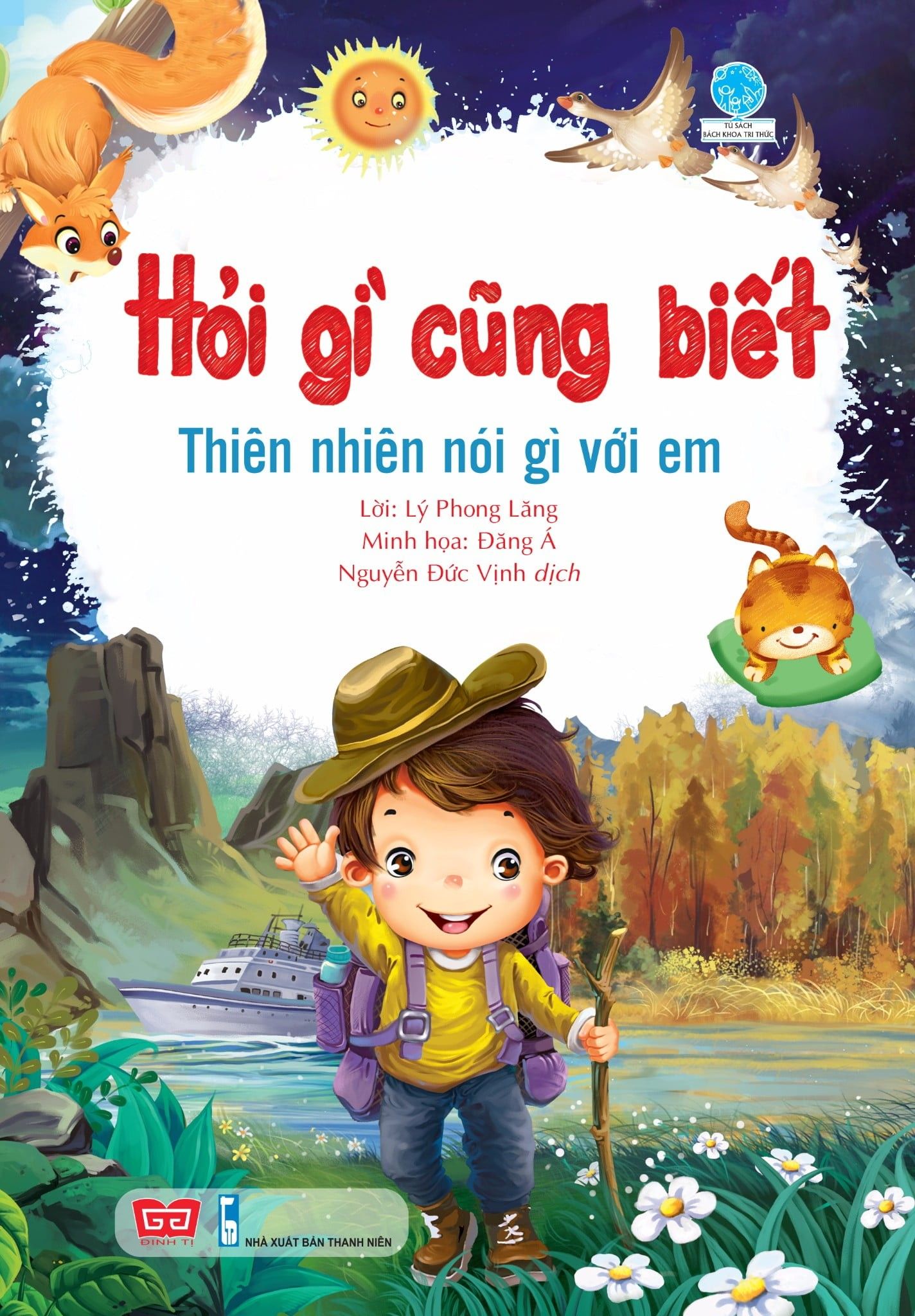  Hỏi Gì Cũng Biết - Thiên Nhiên Nói Gì Với Em 