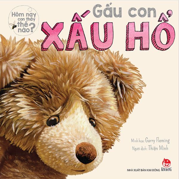  Hôm Nay Con Thấy Thế Nào? - Gấu Con Xấu Hổ 