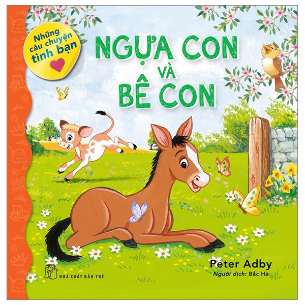  Những Câu Chuyện Tình Bạn - Ngựa Con Và Bê Con 