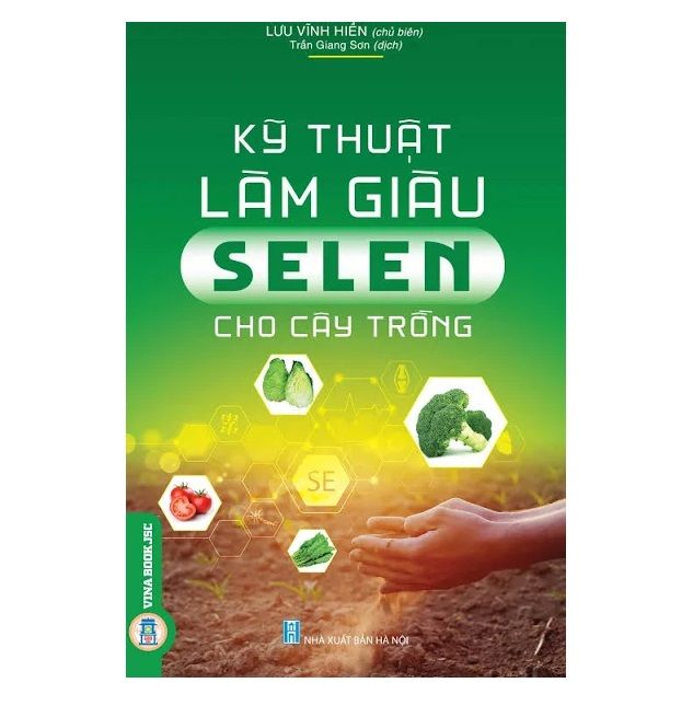  Kỹ Thuật Làm Giàu Selen Cho Cây Trồng 