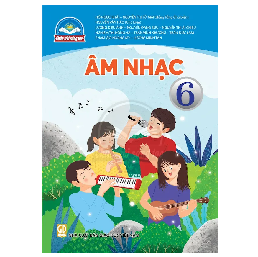  Bài Học Âm Nhạc Lớp 6 - Chân Trời Sáng Tạo 