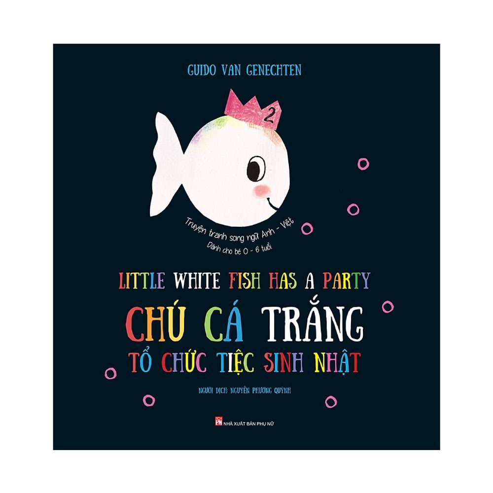  Chú Cá Trắng Tổ Chức Tiệc Sinh Nhật - Little White Fish Has A Party 