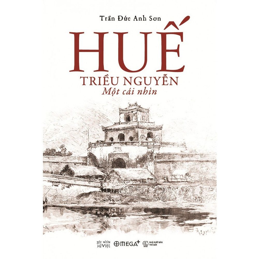  Huế - Triều Nguyễn: Một Cái Nhìn 