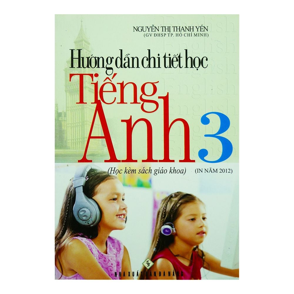  Hướng Dẫn Chi Tiết Học Tiếng Anh - Tập 3 