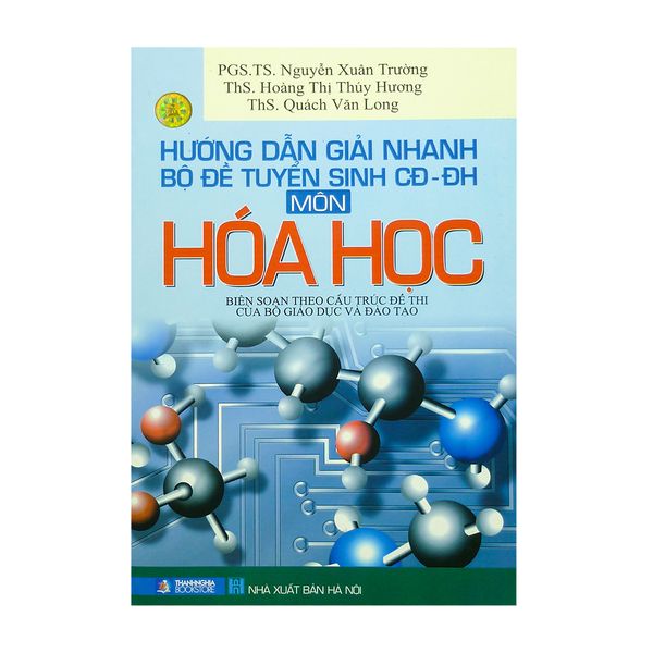  Hướng Dẫn Giải Nhanh Bộ Đề Tuyển Sinh CĐ-ĐH Môn Hóa Học 