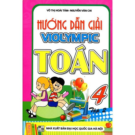  Hướng Dẫn Giải Violympic Toán Lớp 4 - Tập 2 