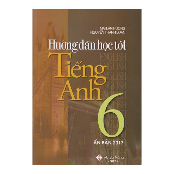  Hướng Dẫn Học Tốt Tiếng Anh 6 