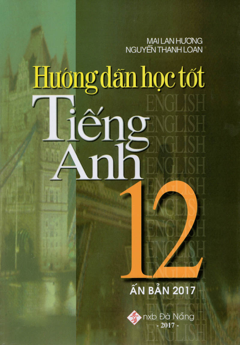  Hướng Dẫn Học Tốt Tiếng Anh Lớp 12 