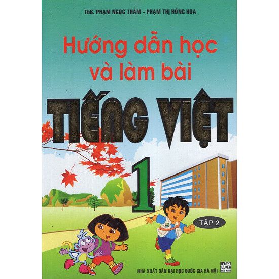  Hướng Dẫn Học Và Làm Bài Tiếng Việt Lớp 1 - Tập 2 