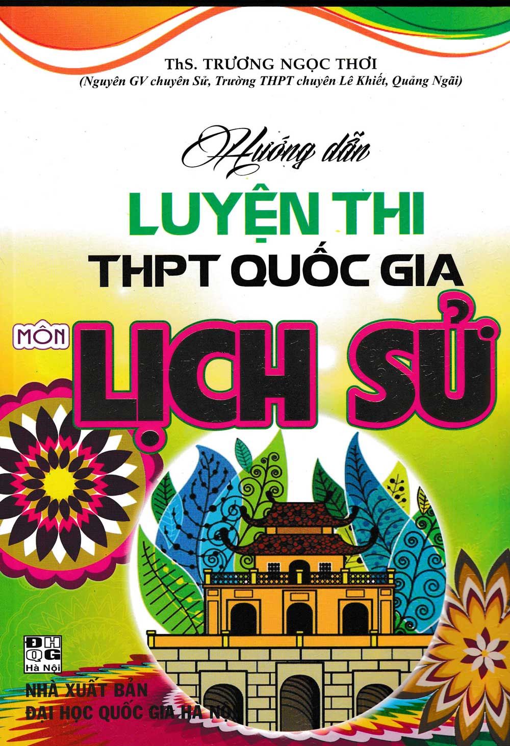  Hướng Dẫn Luyện Thi THPT Quốc Gia Môn Lịch Sử 