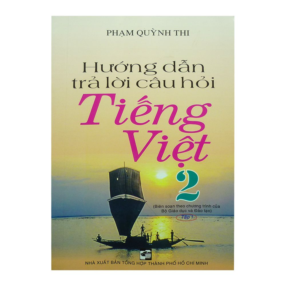  Hướng Dẫn Trả Lời Câu Hỏi Tiếng Việt Lớp 2 