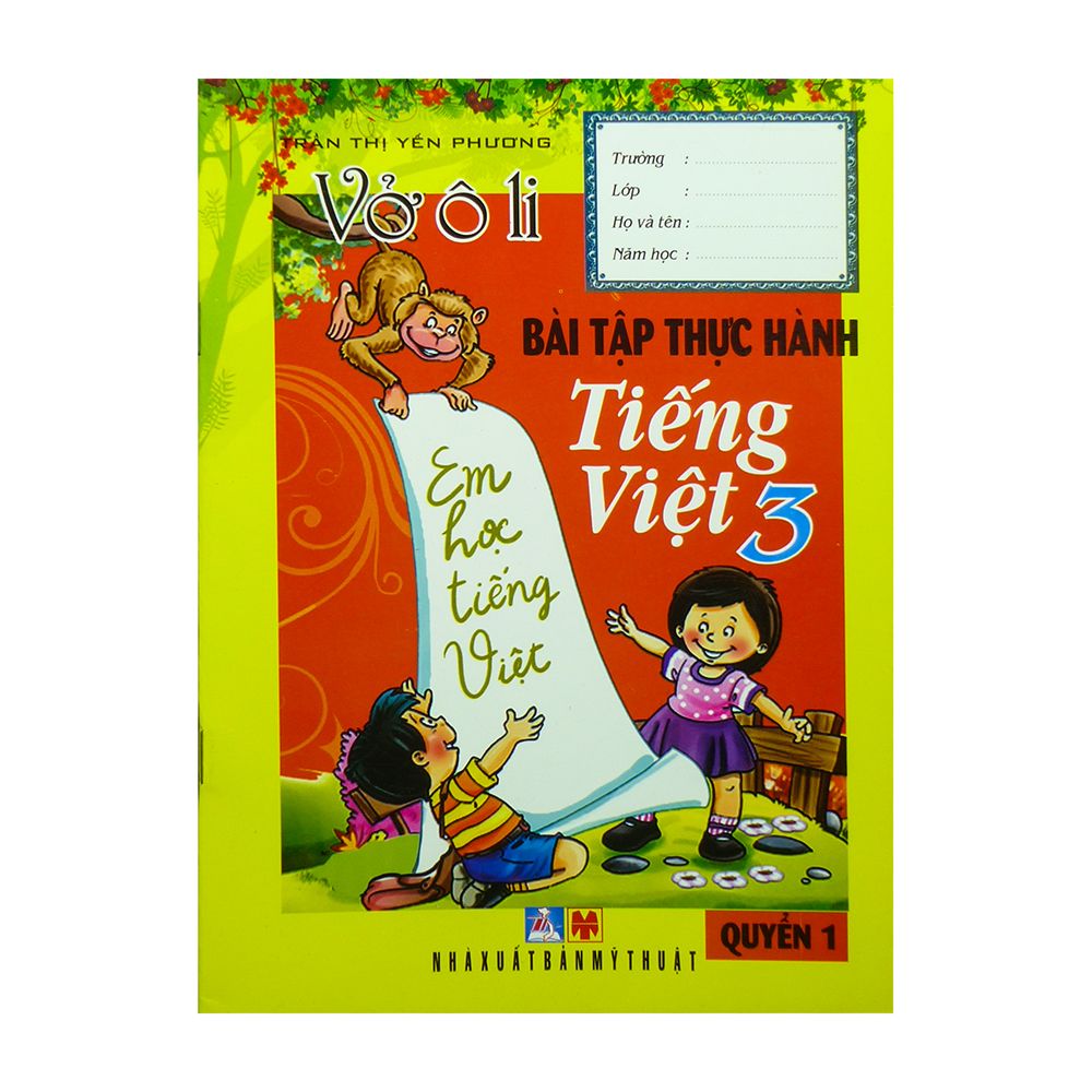  Vở Ô Li Bài Tập Thực Hành Tiếng Việt Lớp 3 - Quyển 1 (Trần Thị Yến Phương) 