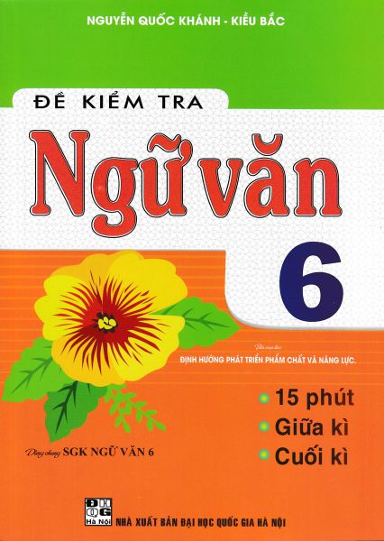  Đề Kiểm Tra Ngữ Văn Lớp 6 