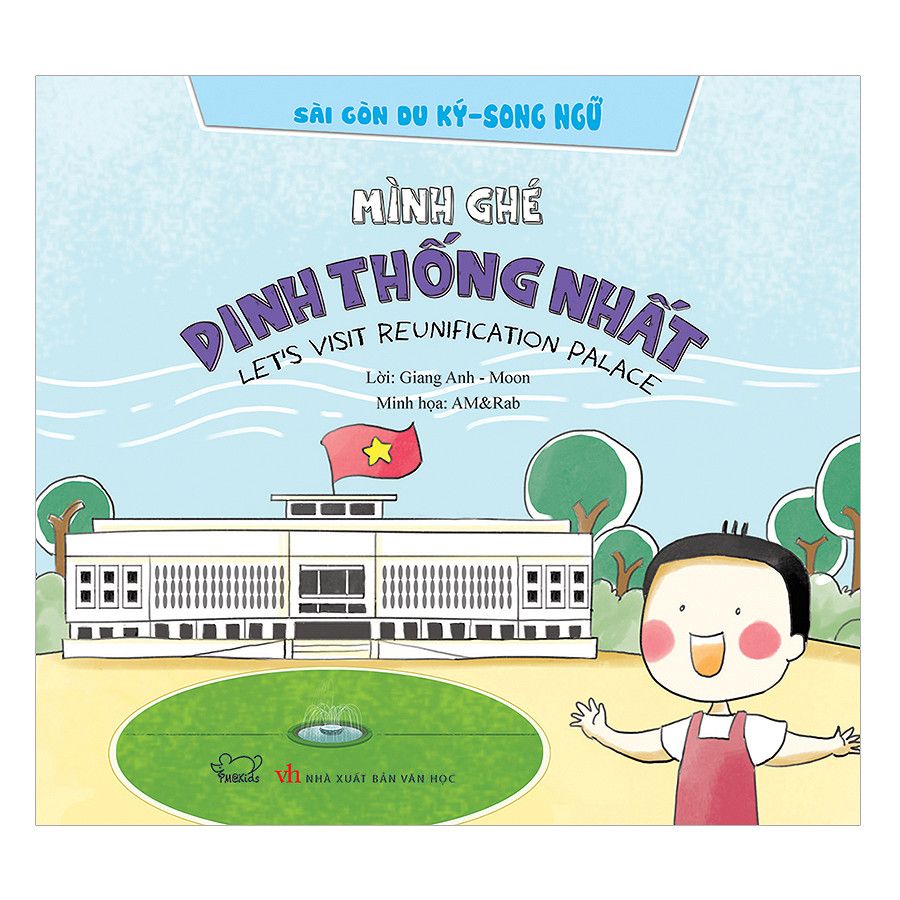  Sài Gòn Du Ký - Song Ngữ: Mình Ghé Dinh Thống Nhất 