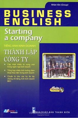  Business English - Starting A Company - Tiếng Anh Kinh Doanh - Thành Lập Công Ty 