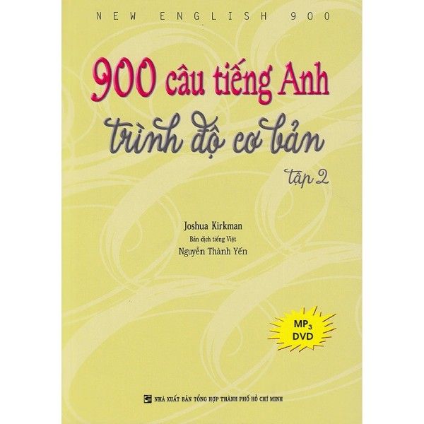  900 Câu Tiếng Anh Trình Độ Cơ Bản - Tập 2 